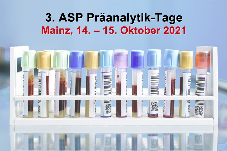3. ASP Präanalytik-Tage 14. – 15. Oktober, Mainz